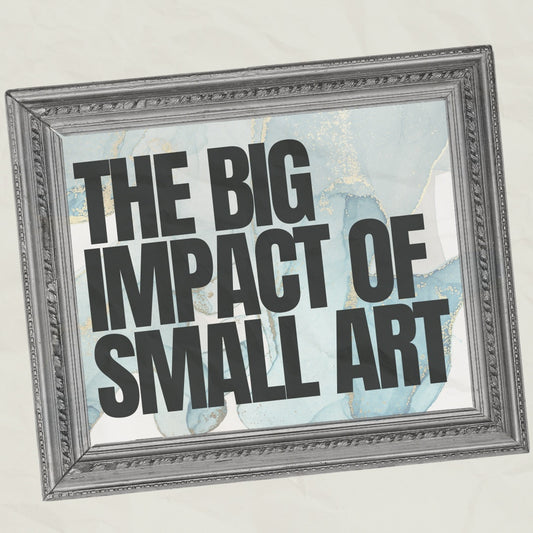 The Big Impact of Small Art: Unlocking the Benefits and Joys of Collecting Miniature Masterpieces